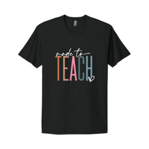 Black t-shirt with Made to Teach slogan design